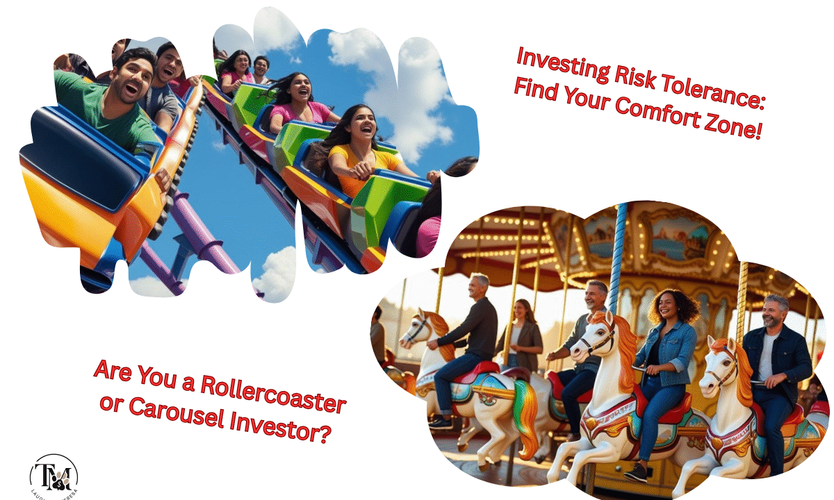 Understanding Your Risk Tolerance for Investing (Or, How I Learned to Stop Worrying and Love the Rollercoaster)